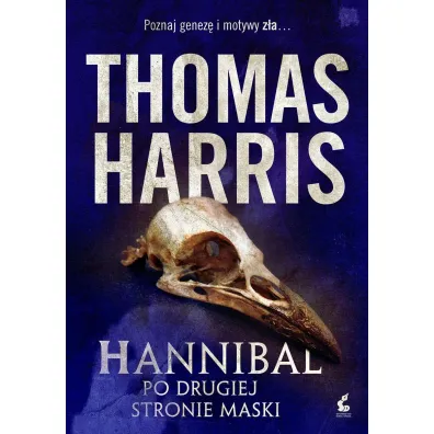Hannibal. Po drugiej stronie maski - Thomas Harris