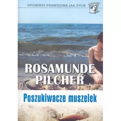 Poszukiwacze muszelek - Rosamunde Pilcher - Rosamunde Pilcher