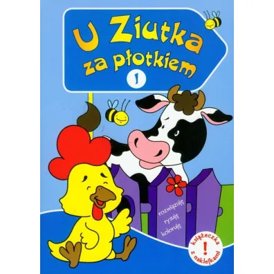 U Ziutka za p�otkiem 1