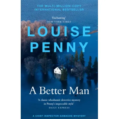 A Better Man. 2021 ed - Louise Penny