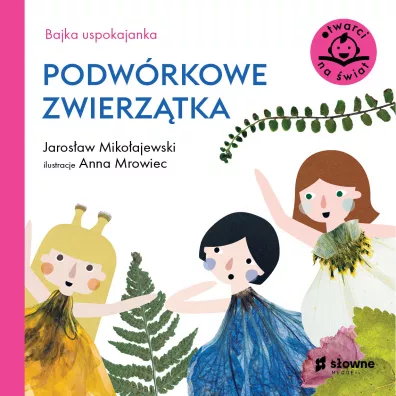 Bajka uspokajanka. Podwrkowe zwierztka - Jarosaw Mikoajewski
