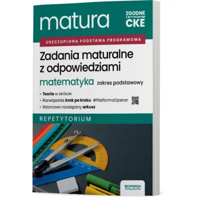 Pakiet Matura 2026. J�zyk polski i Matematyka. Zakres podstawowy: Zadania maturalne z odpowiedziami. Repetytorium, Arkusze maturalne z rozwi�zaniami krok po kroku