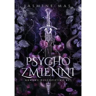 Psychozmienni. Trylogia Krwawe dziedzictwo. Tom 1 - Jasmine Mas