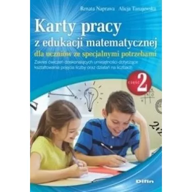 Karty pracy z edukacji matematycznej dla uczni�w ze specjalnymi potrzebami. Cz�� 2 - Alicja Tanajewska, Renata Naprawa