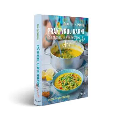 Praktykulinarni vegetaria�sko. Dzi� na obiad, jutro do lunchboxa