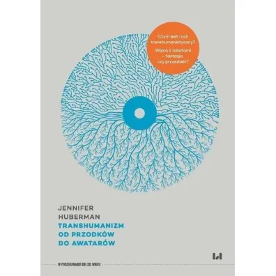 Transhumanizm - Jennifer  Huberman