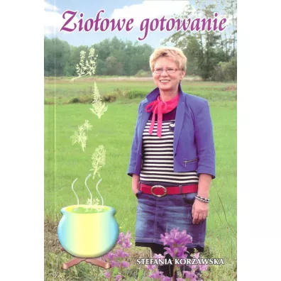 Zio�owe gotowanie - Stefania Kor�awska