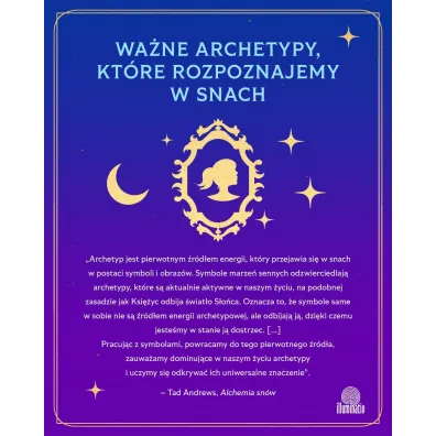 Alchemia sn�w. Jak wykorzysta� transformuj�c� energi� �wiadomo�ci, by odkry� sw�j wewn�trzny potencja� i oczy�ci� pod�wiadomo��