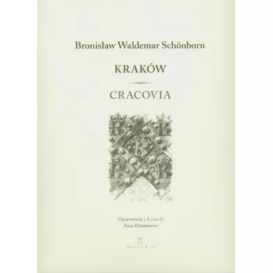 Krak�w Cracovia - Bronis�aw Waldemar Schonborn