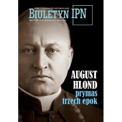 Biuletyn IPN nr 6/2026 August Hlond