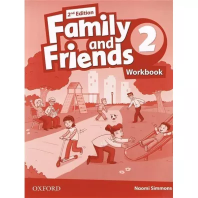 Family and Friends. Second Edition. Level 2. Workbook - Naomi Simmons