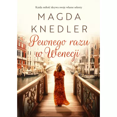 Pewnego razu w Wenecji - Magda Knedler