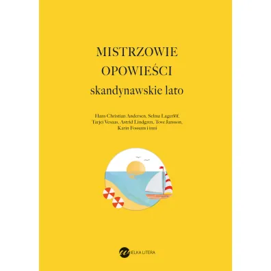 Mistrzowie opowie�ci. Skandynawskie lato
