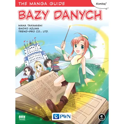 The Manga Guide. Bazy danych - Mana Takahashi, Shoko Azuma