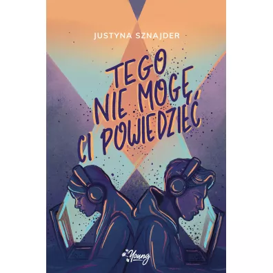 Tego nie mog ci powiedzie - Justyna  Sznajder