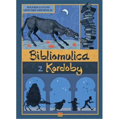 Bibliomulica z Kordoby - Wilfrid Lupano, Leonard Chemineau
