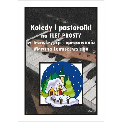 Kol�dy i pastora�ki na flet prosty - Marcin Lemiszewski