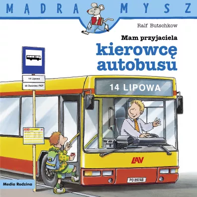 M�dra Mysz. Mam przyjaciela kierowc� autobusu - Ralf Butschkow