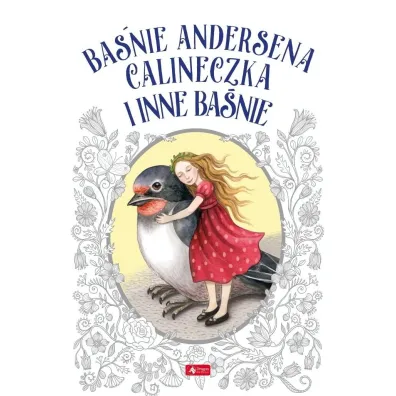 Ba�nie Andersena. Calineczka i inne ba�nie - Hans Christian Andersen