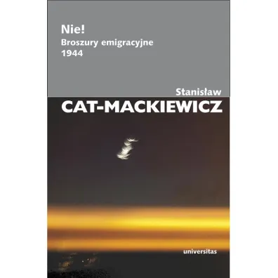Nie Broszury emigracyjne 1944 - Stanis�aw Cat-Mackiewicz