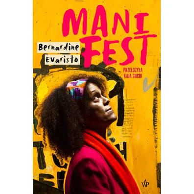 Manifest - Bernardine Evaristo