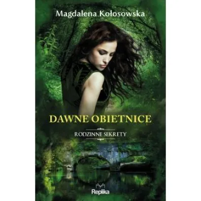 Dawne obietnice. Rodzinne sekrety. Tom 2 - Magdalena Ko�osowska