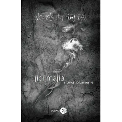 S�owa i p�omienie - Jidi Majia