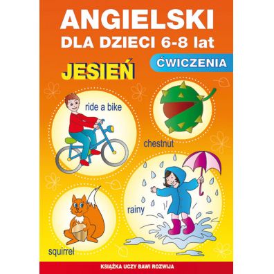 Angielski dla dzieci  6-8 lat Ćwiczenia Jesień Zeszyt 20