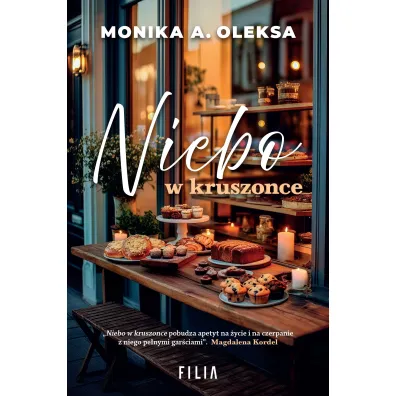 Niebo w kruszonce - Monika A. Oleksa