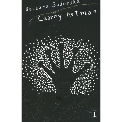Czarny hetman - Barbara  Sadurska