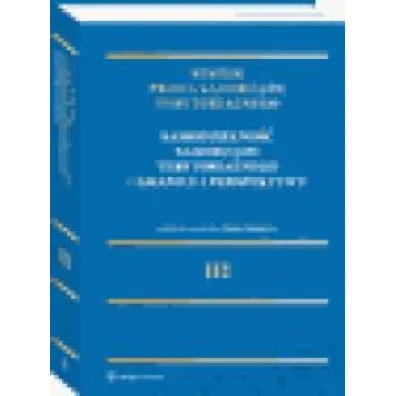 System Prawa Samorz�du Terytorialnego Tom 3 Samodzielno�� samorz�du terytorialnego - granice i per