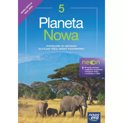 Planeta Nowa NEON 5. Podr�cznik do geografii dla klasy pi�tej szko�y podstawowej - Feliks Szlajfer, Roman Malarz, Tomasz Rachwa�, Zbigniew Zaniewicz