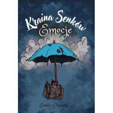 Kraina Senk�w - Emilia  Chmaruk