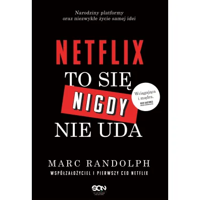 Netflix. To si� nigdy nie uda - Randolph  Marc