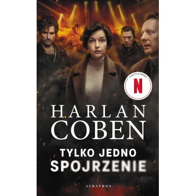 Tylko jedno spojrzenie (wydanie serialowe) - Harlan Coben