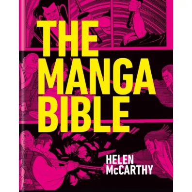 The Manga Bible - Helen  McCarthy