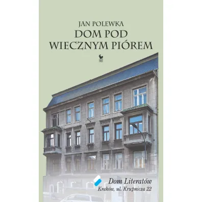 Dom pod wiecznym pi�rem - Jan  Polewka