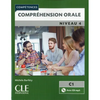 Comprehension orale 4 C1 ksi��ka + CD - Michele Barfety