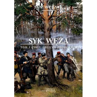 Syk w�a Tom 1 Oblicza prowokacji - Jan Wernik