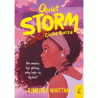 Quiet Storm. Cicha Burza - Kimberly Whittam