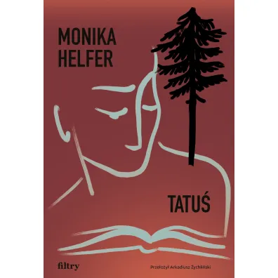 Tatu� - Monika Helfer