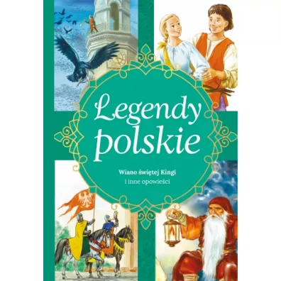 Legendy polskie. Wiano witej Kingi i inne - Ewa Stadtmuller
