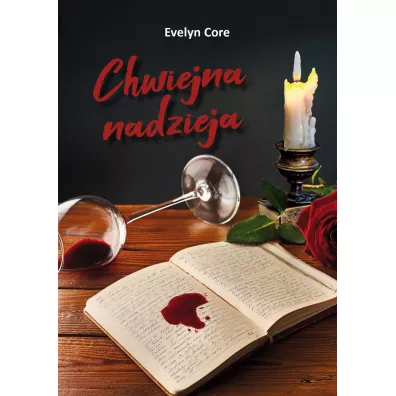 Chwiejna nadzieja - Evelyn  Core