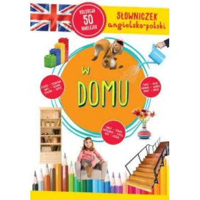 W domu. S�owniczek angielsko-polski