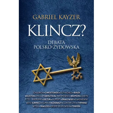 Klincz? Debata Polsko- �ydowska w.2 - Gabriel Kayzer