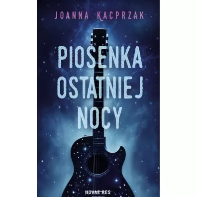Piosenka ostatniej nocy - Joanna Kacprzak