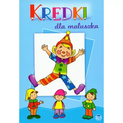 Kredki dla maluszka 3 - Dorota Krassowska