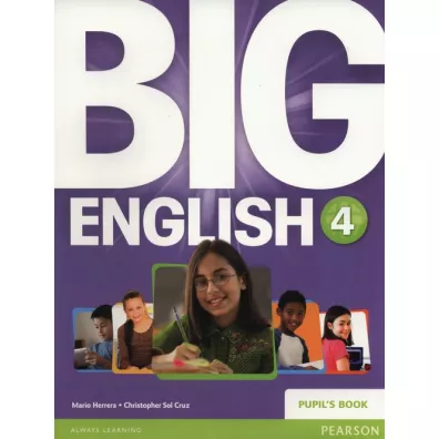 Big English 4 Pupil's Book - Christopher Sol Cruz, Mario Herrera