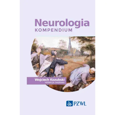 Neurologia. Kompendium - Wojciech Kozubski