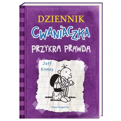 Przykra prawda. Dziennik Cwaniaczka. Tom 5